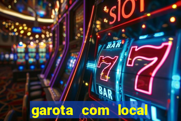 garota com local em joinville